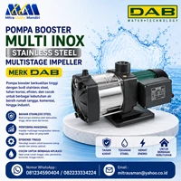 Pompa Booster Multi Inox Stainless Steel Multistage impeller Merk DAB 