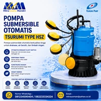 Tsurumi Type HSZ Automatic Submersible Pump