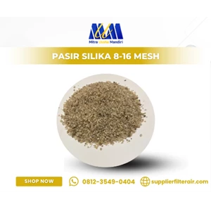Silica Sand 8-16 Mesh Sebagai Media Penjernih Air