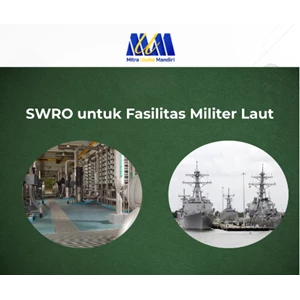 Peran SWRO Penyediaan Air Bersih untuk Fasilitas Militer Laut 