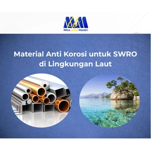 Material Anti Korosi untuk SWRO di Lingkungan Laut