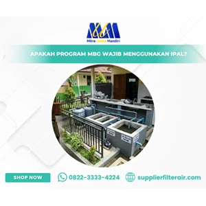Apakah Program MBG Wajib Menggunakan IPAL? Simak Penjelasan Lengkapnya