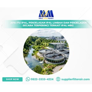 IPAL MBG: Solusi Modern Pengolahan Air Limbah untuk Industri dan Lingkungan